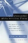 Jean-Luc Marion - On Descartes' Metaphysical Prism