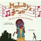 Lonna L Hardin - Melody's Song and the City of the Voice Snatchers