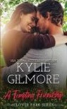 Kylie Gilmore - A Tempting Friendship