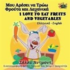 Shelley Admont, Kidkiddos Books, S. A. Publishing - I Love to Eat Fruits and Vegetables