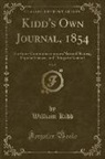 William Kidd - Kidd's Own Journal, 1854, Vol. 5