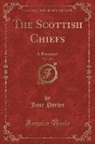 Jane Porter - The Scottish Chiefs, Vol. 1 of 3