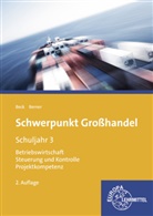 Joachi Beck, Joachim Beck, Steffen Berner - Schwerpunkt Großhandel, Ausgabe Baden-Württemberg: Schuljahr 3