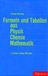 Christoph Hammer, Hildegar Hammer - Hammer, H: Formeln und Tabellen aus Physik Chemie Mathematik
