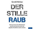 Gerald Hörhan, Gerald B. Hörhan, Matthias Lühn - Der stille Raub, Audio-CD (Livre audio)