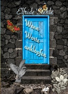 Elfride Stehle, Karina-Verla, Karina-Verlag - Wenn Worte anklopfen...