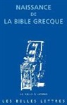 0315 ?-0403), Aristée, Epiphane (0315 ?-0403, Épiphane (saint, Épiphane (saint), Laurence Vianès... - Naissance de la Bible grecque