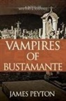 James Peyton - Vampires of Bustamante