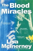 Lisa Mcinerney, McInerney Lisa - The Blood Miracles