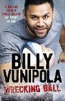Billy Vunipola - Wrecking Ball: A Big Lad From a Small Island - My Story So Far