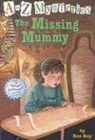 Ron Roy, John Steven Gurney - The Missing Mummy