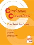 Margaret Sullivan Ahearn, Vaughn Churchill, Jill Hurst, Bernard Mcmahon, Lynn Otis Palmer, Lynn Otis Palmer - Curriculum Connections