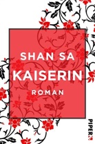 Shan Sa - Kaiserin