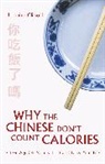 Lorraine Clissold - Why the Chinese Don't Count Calories