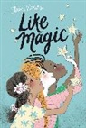 Elaine Vickers, Elaine/ Not Vickers, Vickers Elaine, Sara Not, Not Sara - Like Magic