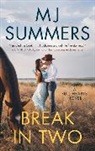 M J Summers, M.J. Summers - Break In Two