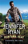 Jennifer Ryan - Montana Heat: Escape to You