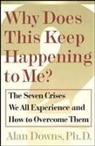 Alan Downs - Why Does This Keep Happening?