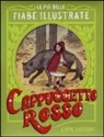 Giuditta Campello, A. Ruta - Cappuccetto Rosso. Le più belle fiabe illustrate