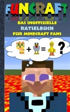 Theo von Taane - Funcraft - Das inoffizielle Rätselbuch für Minecraft Fans