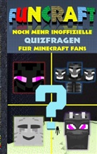 Theo von Taane - Funcraft - Noch mehr inoffizielle Quizfragen für Minecraft Fans