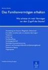 Hartmut Zantke - Das Familienvermögen erhalten