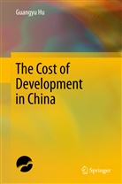 Guangyu Hu - The Cost of Development in China