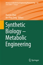 Zeng, Zeng, An-Ping Zeng, Huimi Zhao, Huimin Zhao - Synthetic Biology - Metabolic Engineering