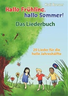 Kati Breuer - Hallo Frühling, hallo Sommer! 20 Lieder für die helle Jahreshälfte