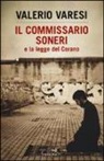 Valerio Varesi - Il commissario Soneri e la legge del Corano