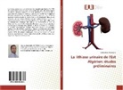 Badreddine Hannache - La lithiase urinaire de l'Est Algérien: études préliminaires