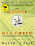 Russell Hoban, Russell/ Small Hoban, David Small - The Mouse and His Child