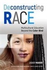 Jabara Mahiri, Jabari Mahiri, James A Banks, James A. Banks - Deconstructing Race