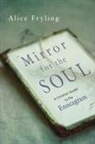 Alice Fryling - Mirror for the Soul