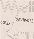 Wyatt Kahn, Kahn Wyatt - Wyatt Kahn: Object Paintings