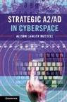 Alison Lawlor Russell, Alison Lawlor (Merrimack College Russell, Russell Alison Lawlor - Strategic A2/ad in Cyberspace