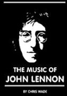 Chris Wade - The Music of John Lennon