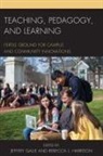 Jeffery (EDT)/ Harrison Galle, Jeffery W. Galle, Jeffery W. Harrison Galle, Rebecca L. Galle Harrison, Jeffery Galle, Jeffery W. Galle... - Teaching, Pedagogy, and Learning