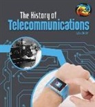 Chris Oxlade - The History of Telecommunications