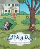 Philomena Tribuzzi Oliveira - "Nothing Day"