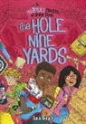 Stacia Deutsch, Robin Boyden, Robin Oliver Boyden - The Hole Nine Yards