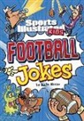 Blake Hoena, Blake A. Hoena, Daryll Collins - Sports Illustrated Kids Football Jokes