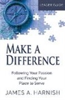 James A. Harnish, James A./ Gilbert Harnish - Make a Difference