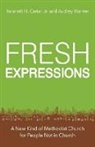 Kenneth H Carter, Kenneth H. Carter, Audrey Warren - Fresh Expressions