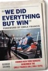 George Grimm, George/ Francis Grimm - We Did Everything but Win