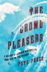 Pete Fusco, Peter Fusco, Fusco Pete - The Crowd Pleasers