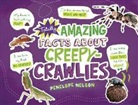 Penelope Nelson, Penelope S Nelson, Penelope S. Nelson - Totally Amazing Facts About Creepy-crawlies