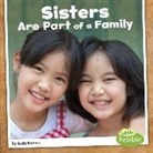 Lucia Raatma, Lucia Tarbox Raatma - Sisters Are Part of a Family