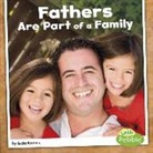Lucia Raatma, Lucia Tarbox Raatma - Fathers Are Part of a Family
