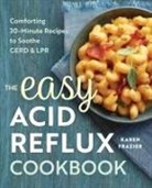 Karen Frazier - The Easy Acid Reflux Cookbook
